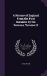 John Lingard - A History of England from the First Invasion by the Romans, Volume 12