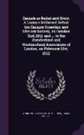 Wordsworth Collection, Brown James Walter - Carlisle in Ballad and Story. a Lecture Delivered Before the Carlisle Scientific and Literary Society, on October 31st, 1911; And ... to the Cumberlan