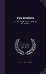 John Jewel - Two Treatises: I. on the Holy Scriptures. II. on the Sacraments
