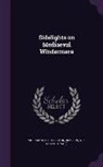 Wordsworth Collection, A. P. (Arthur Paul) Brydson - Sidelights on Mediaeval Windermere
