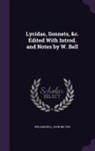 William Bell, John Milton - Lycidas, Sonnets, &C. Edited with Introd. and Notes by W. Bell