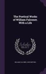 William Falconer, John Mitford - The Poetical Works of William Falconer. with a Life