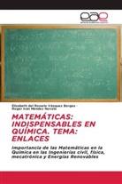 Roger Iván Méndez Novelo, Elizabeth del Rosario Vázquez Borges - MATEMÁTICAS: INDISPENSABLES EN QUÍMICA. TEMA: ENLACES