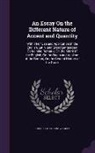 John Foster, Henry Gally - An Essay On the Different Nature of Accent and Quantity: With Their Use and Application in the English, Latin, and Greek Languages: Containing Remarks