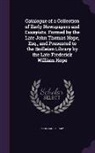 Bodleian Library - Catalogue of a Collection of Early Newspapers and Essayists, Formed by the Late John Thomas Hope, Esq., and Presented to the Bodleian Library by the L