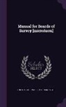 United States War Dept General, United States War Dept General Staff - Manual for Boards of Survey [Microform]
