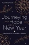 Paul R. Dekar - Journeying with Hope into a New Year