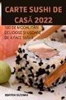 Beatrix Olteanu - CARTE SUSHI DE CAS¿ 2022