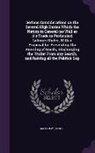 Matthew Decker - Serious Considerations on the Several High Duties Which the Nation in General (as Well as It's Trade in Particular) Labours Under, with a Proposal for