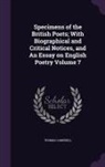 Thomas Campbell - Specimens of the British Poets; With Biographical and Critical Notices, and an Essay on English Poetry Volume 7