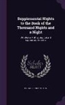 Richard Francis Burton - Supplemental Nights to the Book of the Thousand Nights and a Night: With Notes Anthropological and Explanatory Volume 7