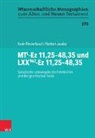 Karin Finsterbusch, Norbert Jacoby, Cilliers Breytenbach, Martin Leuenberger, Schn, Johannes Schnocks u a - MTL-Ez 11,25-48,35 und LXX967-Ez 11,25-48,35