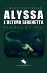 Roberta De Tomi - Alyssa, l'Ultima Sirenetta