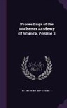 Rochester Academy of Science - Proceedings of the Rochester Academy of Science, Volume 3