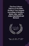 Martin Luther, American Lutheran Bible Society (Knoxvil - The One-Column Edition of the Bible-Workers' Four Gospels According to Matthew, Mark, Luke, and St. John, Capitalized and Revised