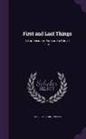 Herbert George Wells - First and Last Things: A Confession of Faith and a Rule of Life