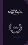Sidney Lee, Leslie Stephen - Dictionary of National Biography, Volume 61