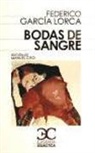 Federico García Lorca, Manuel Cifo Gonzalez - Bodas de Sangre