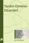 Bert Hellinger - Yardim Etmenin Düzenleri