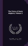 Dante Alighieri, Henry Francis Cary, Paget Jackson Toynbee - The Vision of Dante Alighieri, Volume 2