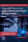 Madeleine Glick, Madeleine (Department of Physics Glick, Madeleine (Senior Research Scientist Glick, Ling Liao, Ling (Intel Fellow and Chief Architect of Photonic Integration Liao, Katharine Schmidtke... - Integrated Photonics for Data Communication Applications