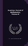 American Mathematical Society - American Journal of Mathematics, Volume 41
