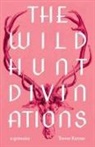 Trevor Ketner - The Wild Hunt Divinations