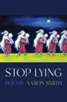 Aaron Smith - Stop Lying