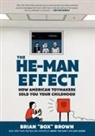 Brian "Box" Brown, Brian Box Brown - The He-Man Effect
