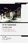 Julia Listengarten, Yana Meerzon, Enoch Brater, Julia Listengarten, Yana Meerzon - Performing Arousal