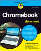 Gregory, Peter H. Gregory, Peter H. (At&amp;t Wireless Services Gregory - Chromebook for Dummies