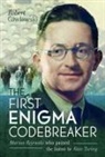 Robert Gawlowski - The First Enigma Codebreaker
