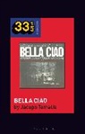 Jacopo Tomatis, Fabian Holt - Nuovo Canzoniere Italiano's Bella Ciao