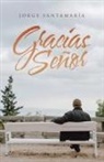 Jorge Santamaría - Gracias Señor