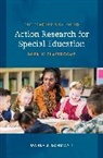 Marla J. Lohmann - Teacher s Guide to Action Research for Special Education in Pk12