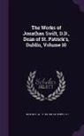 John Hawkesworth, Jonathan Swift - The Works of Jonathan Swift, D.D., Dean of St. Patrick's, Dublin, Volume 10