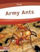 Trudy Becker - Army Ants