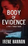 Irene Hannon - Body of Evidence