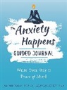 Georg H Eifert, Georg H. Eifert, John P Forsyth, John P. Forsyth - Anxiety Happens Journal