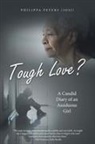 Philippa Peters - Tough Love?