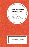 Augustin F. C. Holl - Mobility Imperative