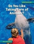 Diane Lindsey Reeves - Do You Like Taking Care of Animals?