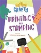 Dana Meachen Rau, Ashley Dugan - Printing and Stamping