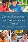 William Toledo - Civics Education in Contentious Times