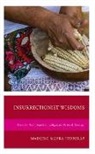 Marlene M. Ferreras, Marlene Mayra Ferreras - Insurrectionist Wisdoms
