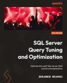 Benjamin Nevarez - SQL Server Query Tuning and Optimization