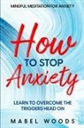 Mabel Woods - Mindful Meditation For Anxiety