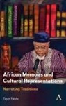 Toyin Falola - African Memoirs and Cultural Representations