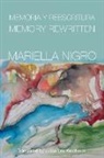 Mariella Nigro - Memory Rewritten