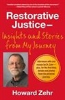 Howard Zehr - Restorative Justice: Insights and Stories from My Journey